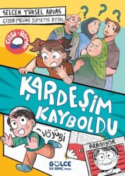 Kardeşim Kayboldu - Timaş Gülce İlk Genç