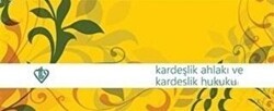 Kardeşlik Ahlakı ve Kardeşlik Hukuku Hadis Kartelası - Türkiye Diyanet Vakfı Yayınları