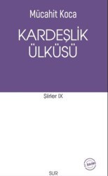 Kardeşlik Ülküsü - Sur Yayınları