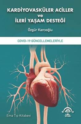 Kardiyovasküler Aciller ve İleri Yaşam Desteği - 1