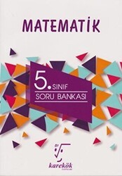 Karekök 5. Sınıf Matematik Soru Bankası - Karekök Yayıncılık