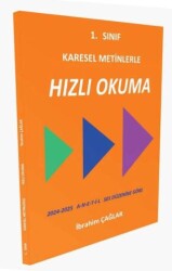 1. Sınıf Karesel Metinlerle Hızlı Okuma - Yazarın Kendi Yayını - İbrahim Çağlar
