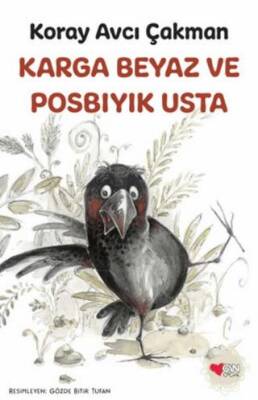 Karga Beyaz ve Posbıyık Usta - 1