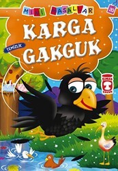 Karga Gakguk - Timaş Çocuk