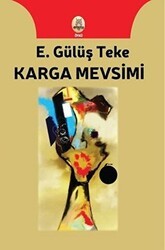 Karga Mevsimi - Kekeme Yayınları