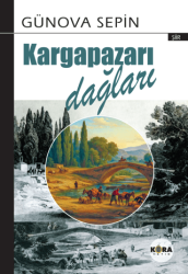 Kargapazarı Dağları - Kora Yayın