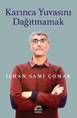 Karınca Yuvasını Dağıtmamak - 1