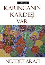 Karıncanın Kardeşi Var - Cinius Yayınları