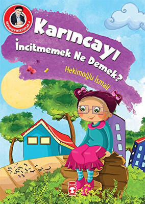 Karıncayı İncitmemek Ne Demek? - 1