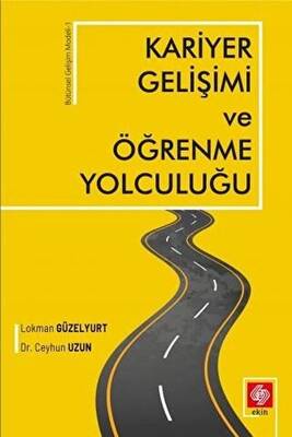 Kariyer Gelişimi ve Öğrenme Yolculuğu - 1