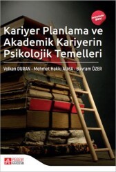 Kariyer Planlama ve Akademik Kariyerin Psikolojik Temelleri - Pegem Akademi Yayıncılık
