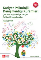 Kariyer Psikolojik Danışmanlığı Kuramları Ekonomik Boy - Pegem Akademi Yayıncılık