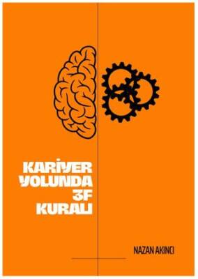 Kariyer Yolunda 3F Kuralı - 1