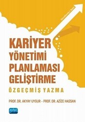 Kariyer Yönetimi Planlaması Geliştirme - Nobel Akademik Yayıncılık