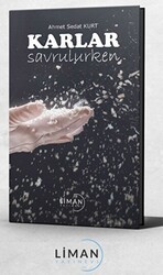 Karlar Savrulurken - Liman Yayınevi