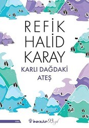 Karlı Dağdaki Ateş - İnkılap Kitabevi