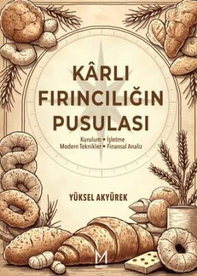 Karlı Fırıncılığın Pusulası - 1