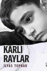 Karlı Raylar - İkinci Adam Yayınları
