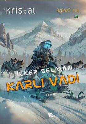 Kristal 3. Cilt - Karlı Vadi - 1