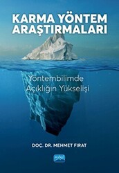 Karma Yöntem Araştırmaları - Yöntembilimde Açıklığın Yükselişi - Nobel Akademik Yayıncılık
