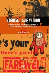 Karnaval, Kaos ve Oyun - Paradigma Akademi Yayınları