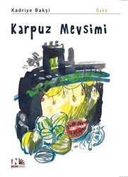 Karpuz Mevsimi - Nesin Yayınevi