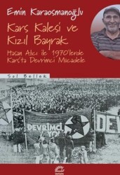 Kars Kalesi ve Kızıl Bayrak - İletişim Yayınevi