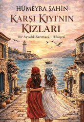 Karşı Kıyı`nın Kızları - 1