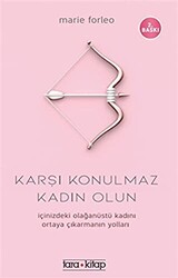 Karşı Konulmaz Kadın Olun! - Tara Kitap