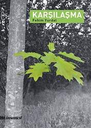 Karşılaşma - İnsancıl Yayınları