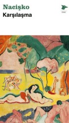 Karşılaşma - Alakarga Sanat Yayınları