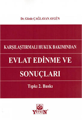 Karşılaştırmalı Hukuk Bakımından Evlat Edinme ve Sonuçları - 1