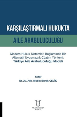 Karşılaştırmalı Hukukta Aile Arabuluculuğu - 1