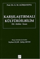 Karşılaştırmalı Kültürdilbilim - Gazi Kitabevi