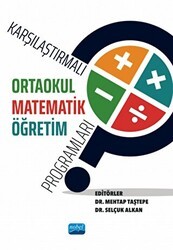 Karşılaştırmalı Ortaokul Matematik Öğretim Programları - Nobel Akademik Yayıncılık