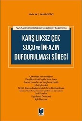 Karşılıksız Çek Suçu ve İnfazın Durdurulması Süreci - Adalet Yayınevi