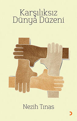 Karşılıksız Dünya Düzeni - 1