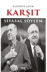 Karşıt Siyasal Söylem - Kitabe Yayınları
