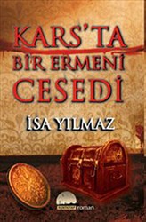 Kars’ta Bir Ermeni Cesedi - Kent Kitap