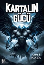 Kartalın Gücü - Kordon Yayınları