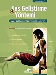 Kas Geliştirme Yöntemi Alet Gerektirmeyen 110 Egzersiz - Pegasus Yayınları