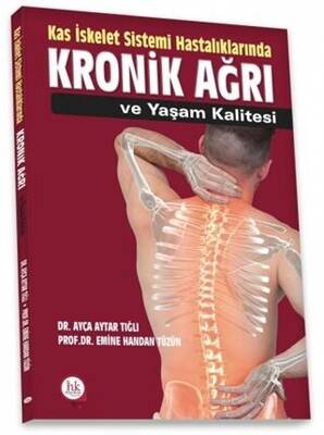 Kas İskelet Sistemi Hastalıklarında Kronik Ağrı ve Yaşam Kalitesi - 1