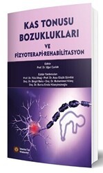 Kas Tonusu Bozuklukları ve Fizyoterapi Rehabilitasyon - İstanbul Tıp Kitabevi