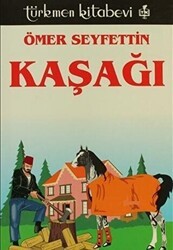 Kaşağı - Türkmen Kitabevi