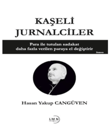 Kaşeli Jurnalciler - Liman Yayınevi