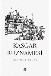 Kaşgar Ruznamesi - Düşün Yayıncılık