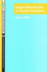 Kaşgarlı Mahmud’a Göre 11. Yüzyılda Türk Dünyası - Türk Kültürünü Araştırma Enstitüsü
