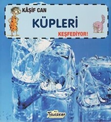 Kaşif Can Küpleri Keşfediyor! - Teleskop Popüler Bilim