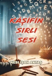 Kaşifin Sırlı Sesi - Liman Yayınevi