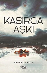 Kasırga Aşkı - Gece Kitaplığı